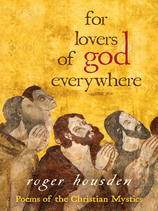 Title details for For Lovers of God Everywhere by Roger Housden - Wait list